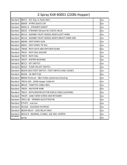 Z-Spray Kit# 40001 (220lb Hopper)