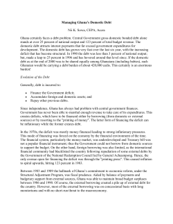 Managing Ghana`s Domestic Debt Nii K. Sowa, CEPA, Accra Ghana