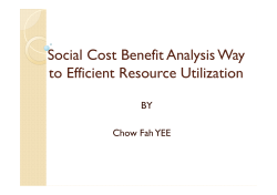 Social Cost Benefit Analysis Way to Efficient Resource Utilization