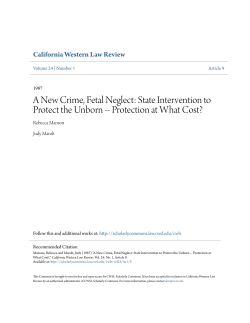 A New Crime, Fetal Neglect: State Intervention to Protect the Unborn