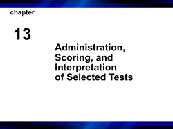 Administration, Scoring, and Interpretation of Selected Tests