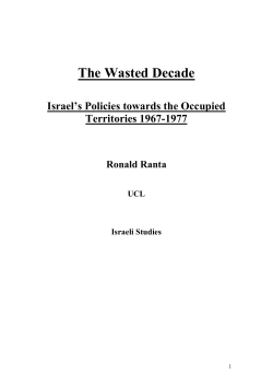 The wasted decade: Israel`s policies towards the