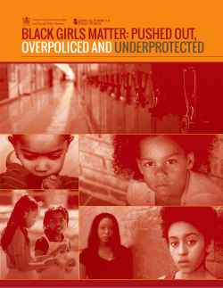 Black Girls Matter: Pushed Out, Overpoliced and Underprotected