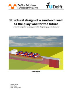 Structural design of a sandwich wall as the quay wall for the future