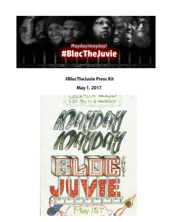 #BlocTheJuvie Press Kit May 1, 2017