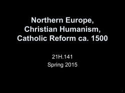 Northern Europe, Christian Humanism, Catholic Reform ca. 1500
