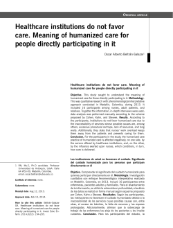 Healthcare institutions do not favor care. Meaning of humanized