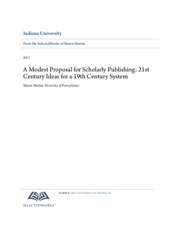 A Modest Proposal for Scholarly Publishing: 21st Century Ideas for a