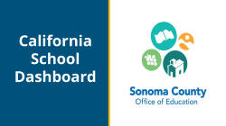 CA School Dashboard slide deck - Sonoma County Office of Education