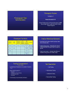 Fitnessgram Test Administration Fitnessgram Purpose Fitnessgram