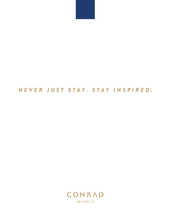 NEVER JUST STAY. STAY INSPIRED.