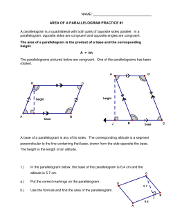NAME: AREA OF A PARALLELOGRAM PRACTICE #1 A
