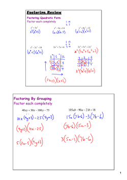 Factoring Review Factoring By Grouping Factor each completely