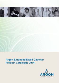 Argon Extended Dwell Catheter Product Catalogue 2014