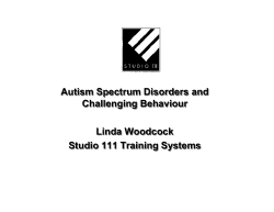 Autism Spectrum Disorders and Challenging Behaviour Linda