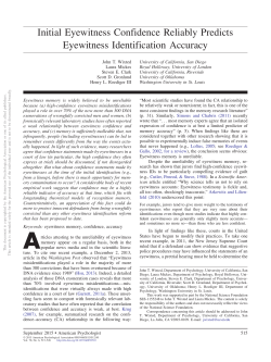 Initial Eyewitness Confidence Reliably Predicts