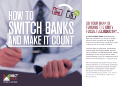 SO YOUR BANK IS FUNDING THE DIRTY FOSSIL FUEL INDUSTRY