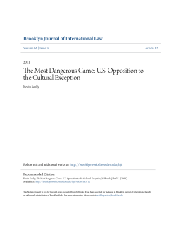The Most Dangerous Game: US Opposition to the