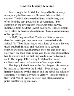 READING 1: Sepoy Rebellion Even though the British had helped