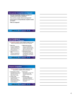 Monopolistic Competition and Oligopoly Four Conditions of