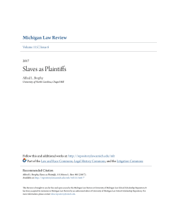 Slaves as Plaintiffs - University of Michigan Law School Scholarship