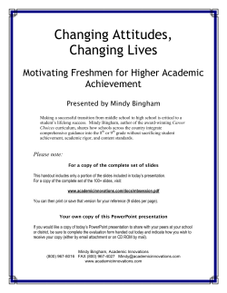 Changing Attitudes, Changing Lives: Motivating Freshmen for
