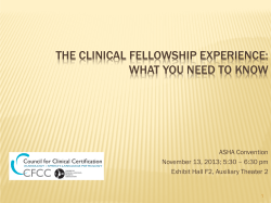 The Clinical Fellowship Experience: What You Need to Know