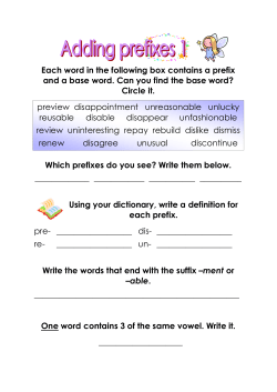 Each word in the following box contains a prefix and a base word