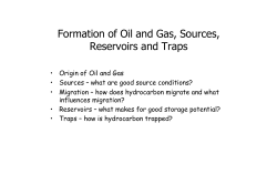 Formation of Oil and Gas, Sources, Reservoirs and Traps