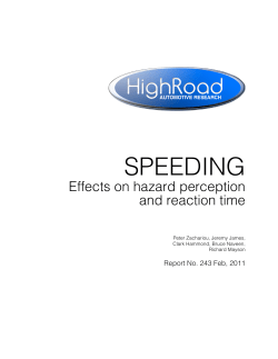 Speed- Effects on Hazard Perception and Reaction Time