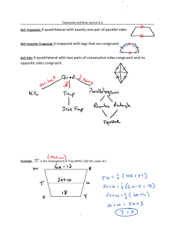 Def: Trapezoid: A quadrilateral with exactly one pair of parallel sides