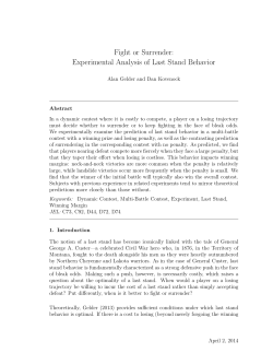 Experimental Analysis of Last Stand Behavior