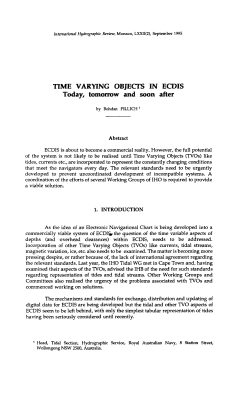 TIME VARYING OBJECTS IN ECDIS Today, tomorrow and soon after