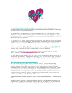 The Cable Bahamas Cares Foundation (CBCF) is a non