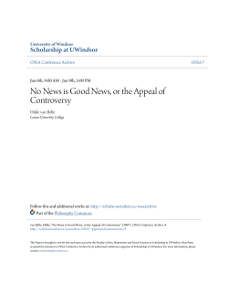 No News is Good News, or the Appeal of Controversy