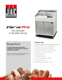 Bread Slicer The Ultimate in Variable slicing