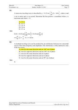 Q1. A transverse traveling wave is described by y = 0.15 sin &pi;