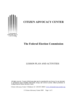CITIZEN ADVOCACY CENTER The Federal Election Commission