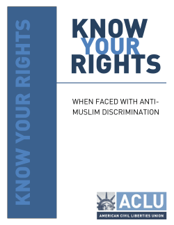 pdfKnow Your Rights - Anti-Muslim Discrimination