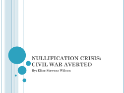 NULLIFICATION CRISIS: CIVIL WAR AVERTED