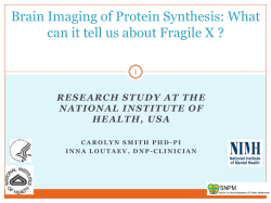 Brain Imaging of Protein Synthesis: What can it tell us about Fragile