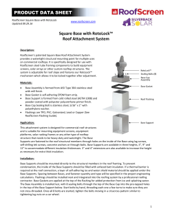 PRODUCT DATA SHEET Square Base with RotoLock™ Roof