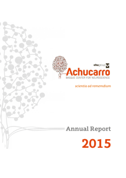 Annual Report 2015 - Achucarro - Basque Center for Neuroscience