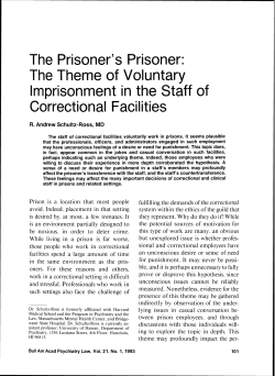 The Prisoner`s Prisoner: The Theme of Voluntary Imprisonment in