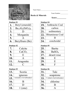 2. Be3Al2(SiO3)6 3. D 4. Morganite 5. A 6. Beryllium (Be) 7. Calcite