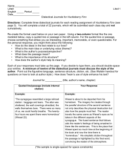 Dialectical Journals for Huckleberry Finn Directions: Complete three