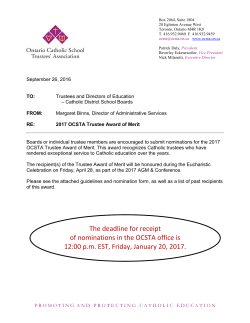 The deadline for receipt of nominations in the OCSTA office is 12:00