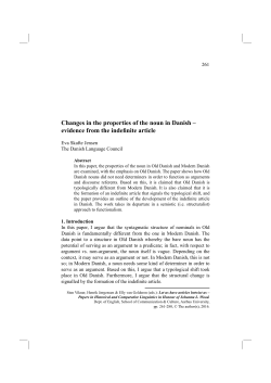 Changes in the properties of the noun in Danish &ndash; evidence from the