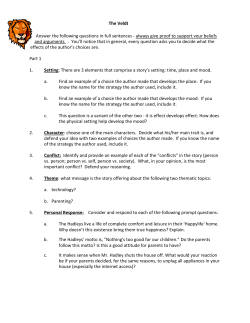 The Veldt Answer the following questions in full sentences