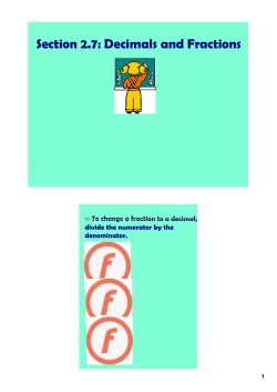 Section 2.7: Decimals and Fractions